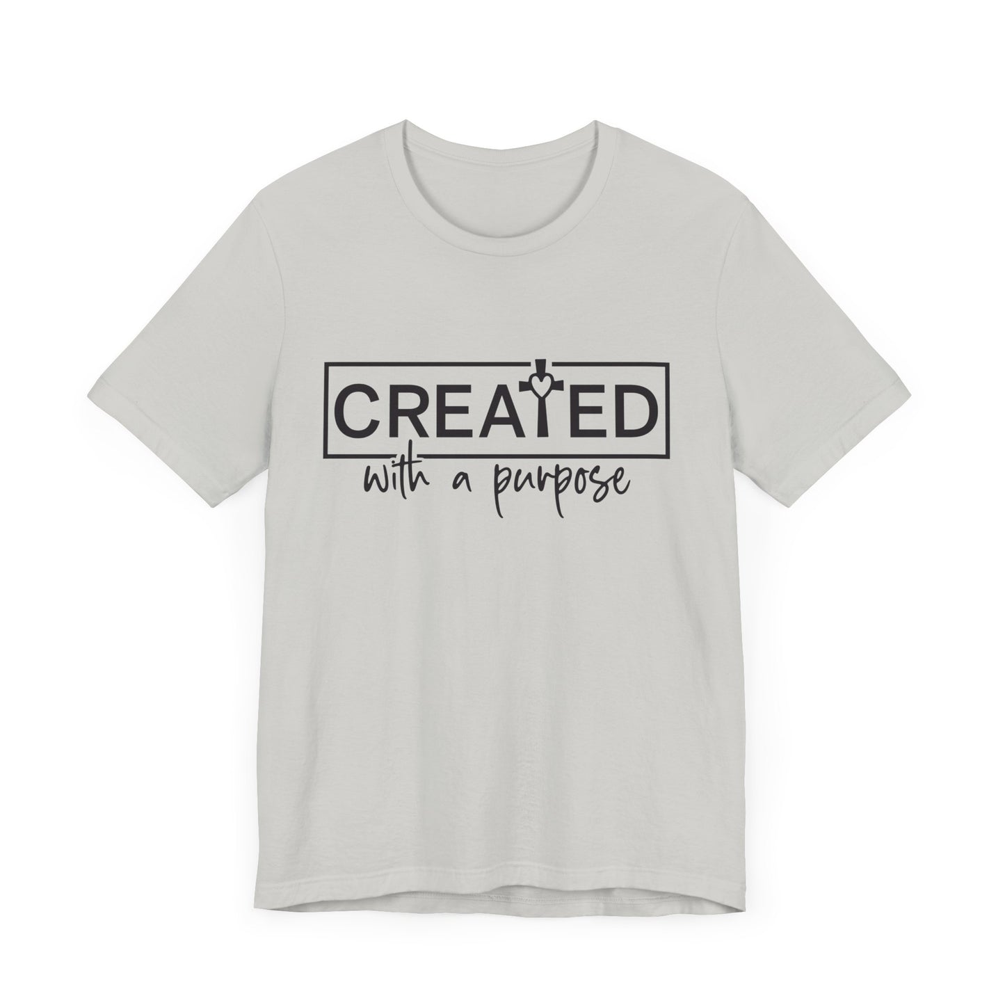 Created With A Purpose Christian Faith Tee | High Frequency Spiritual Designs | Gift for Him or Her | Unisex Men & Women's T-Shirt | 5D Tees