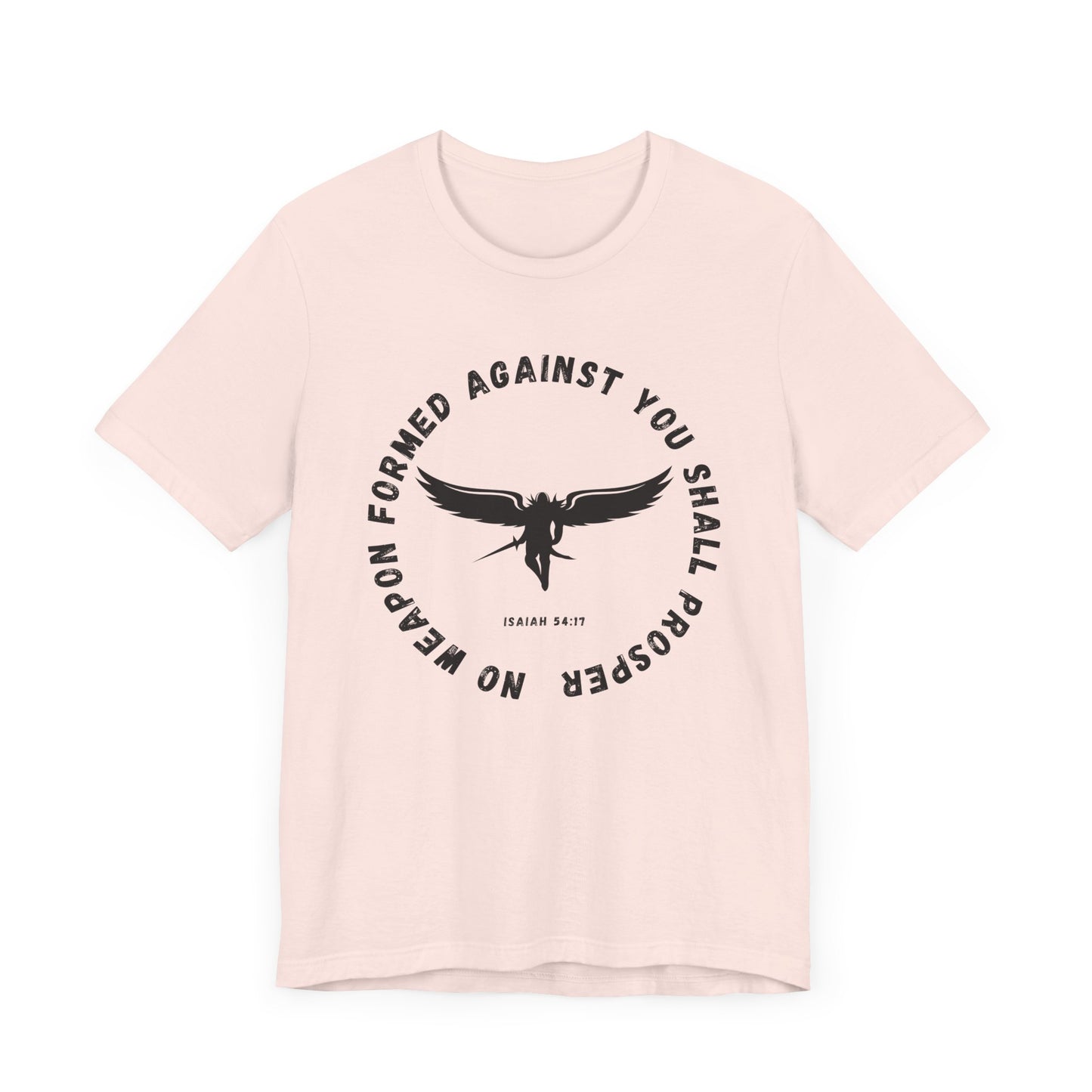 No Weapon Formed Against You | Isaiah Bible Verse | Gift for Him or Her | Christian Aesthetic Apparel | Unisex Men & Women's T-Shirt