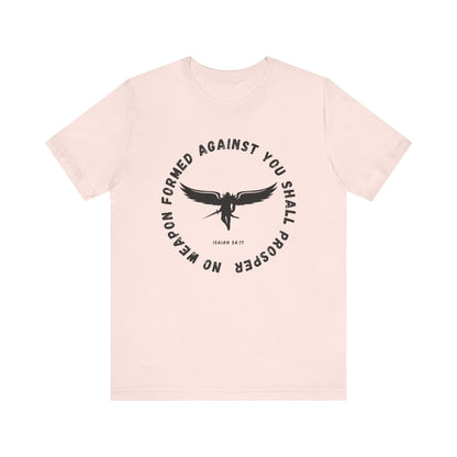 No Weapon Formed Against You | Isaiah Bible Verse | Gift for Him or Her | Christian Aesthetic Apparel | Unisex Men & Women's T-Shirt