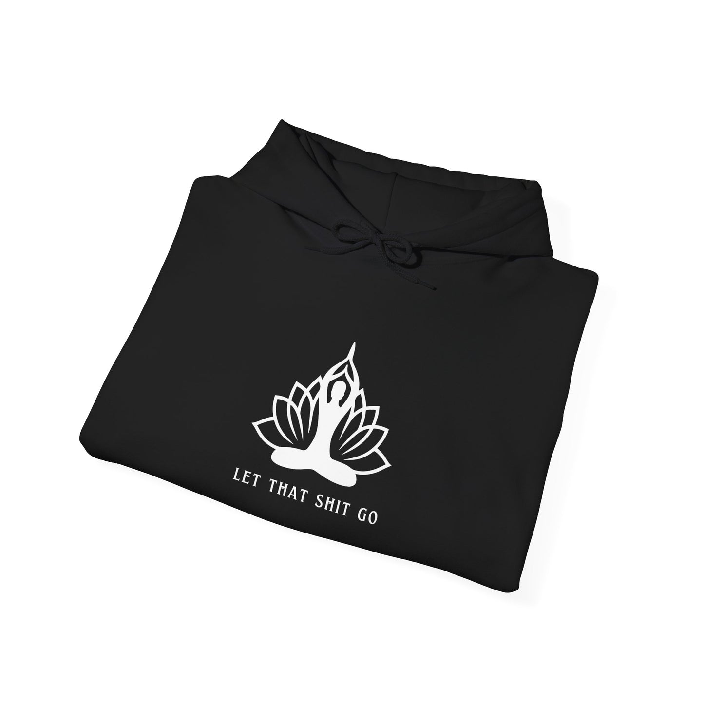 Meditation Yoga Hoodie | Positive Affirmation Humor | Spiritual Apparel | Gift For Him or Her | Unisex Men & Women's Sweatshirt Hoodie
