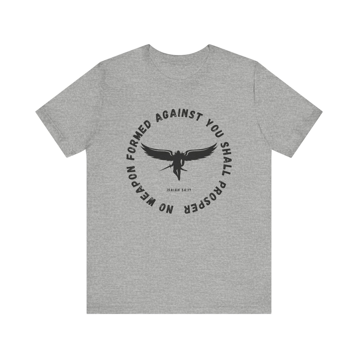 No Weapon Formed Against You | Isaiah Bible Verse | Gift for Him or Her | Christian Aesthetic Apparel | Unisex Men & Women's T-Shirt