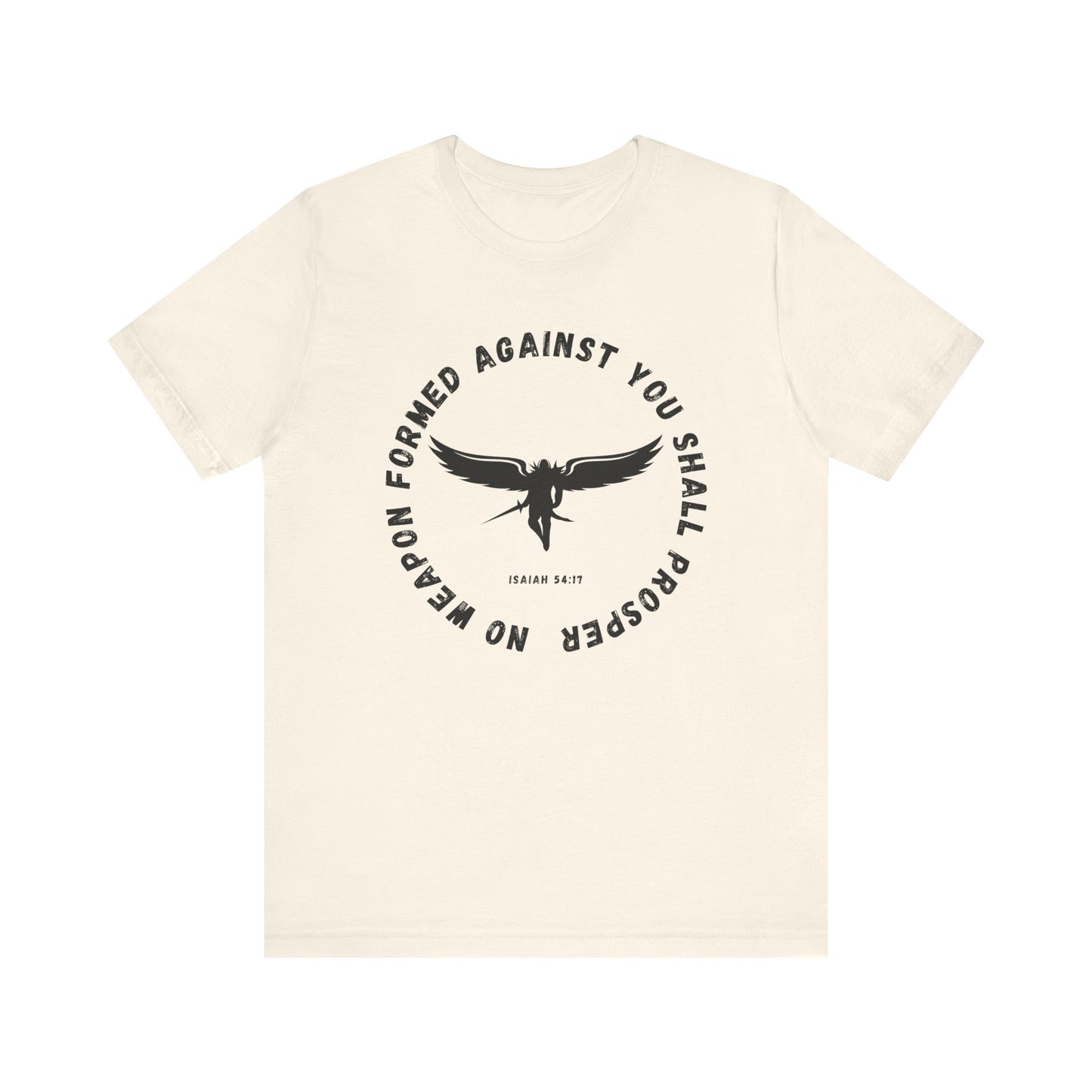 No Weapon Formed Against You | Isaiah Bible Verse | Gift for Him or Her | Christian Aesthetic Apparel | Unisex Men & Women's T-Shirt