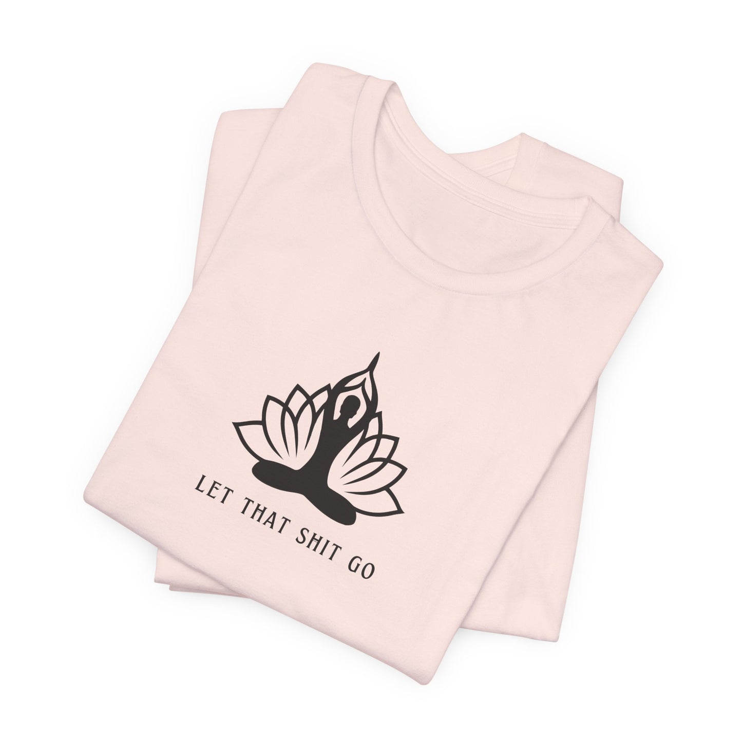 Positive Affirmation Yoga T-Shirt | Meditation Mantra Humor Tee | Spiritual Apparel | Gift For Him or Her  | Unisex Men & Women's T-Shirt | 5D Tees
