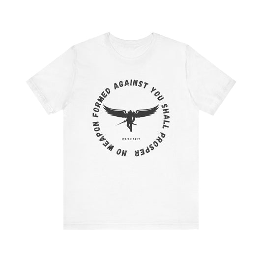 No Weapon Formed Against You | Isaiah Bible Verse | Gift for Him or Her | Christian Aesthetic Apparel | Unisex Men & Women's T-Shirt