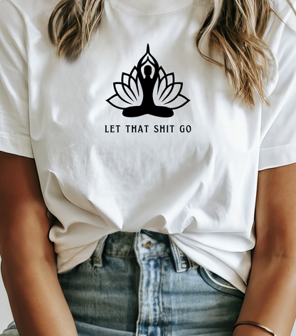 Positive Affirmation Yoga T-Shirt | Meditation Mantra Humor Tee | Spiritual Apparel | Gift For Him or Her  | Unisex Men & Women's T-Shirt | 5D Tees